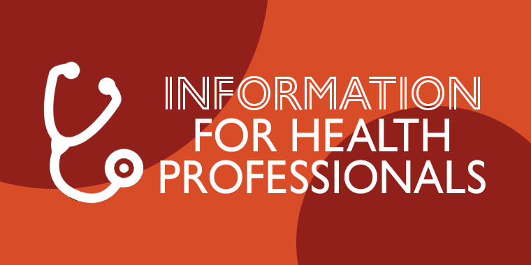Information for health professionals